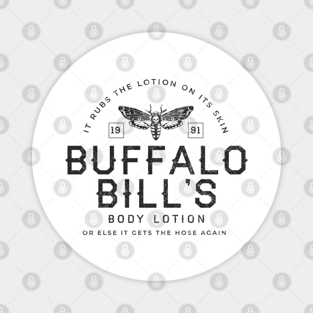 Buffalo Bill's Body Lotion Est. 1991 - modern vintage logo Magnet by BodinStreet